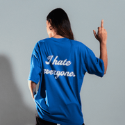 I HATE EVERYONE - Spicy